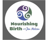 Nourishing Birth With Jen Nelson